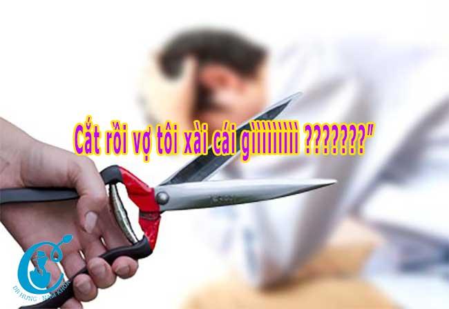 Buộc phải cắt của ông thôi!