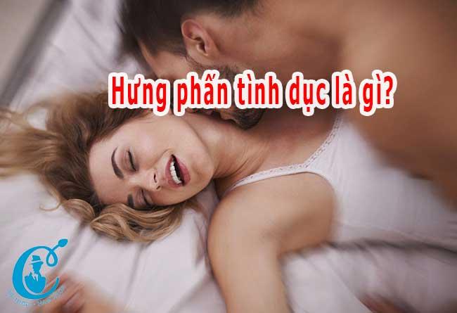  Hưng phấn tình dục là gì? Khác biệt hưng phấn tình dục ở nam và nữ